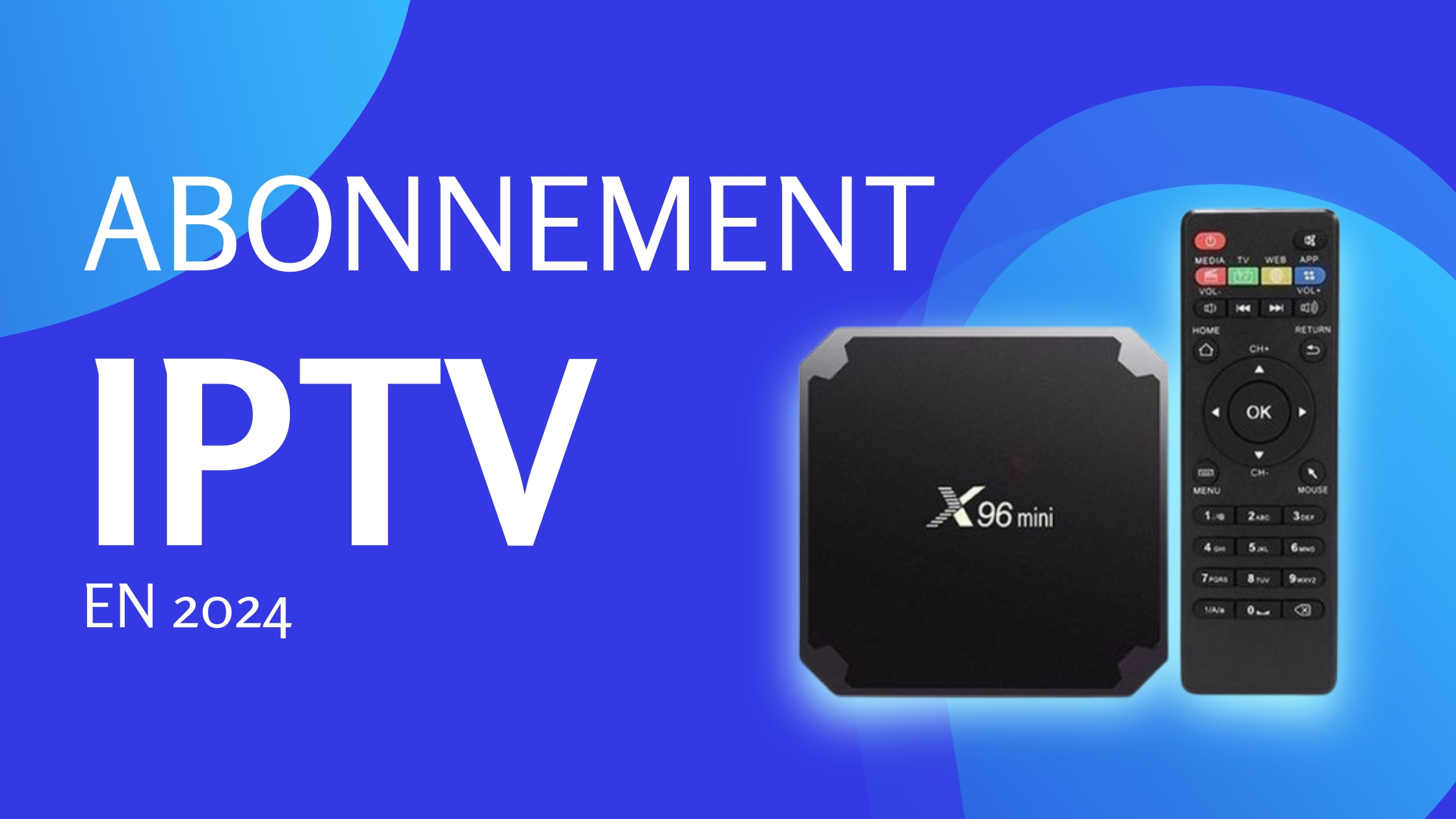 abonnement iptv