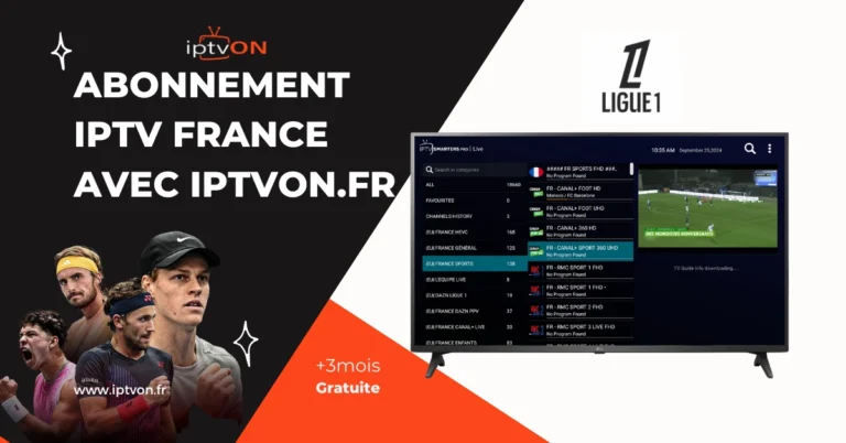 Abonnement IPTV France avec meilleur site iptvon.fr