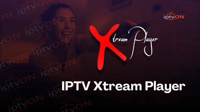 Xtream IPTV : Comment l'Installer et l'Utiliser en 2024